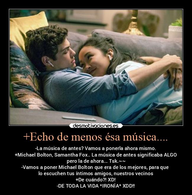 +Echo de menos ésa música.... - 