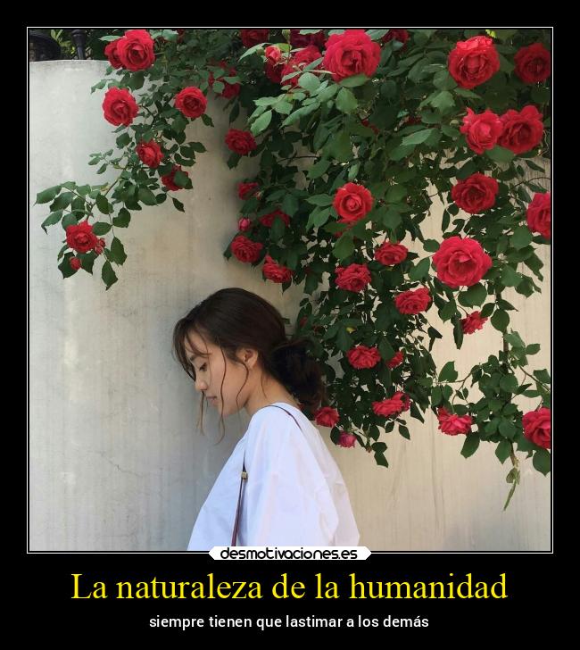 La naturaleza de la humanidad - 