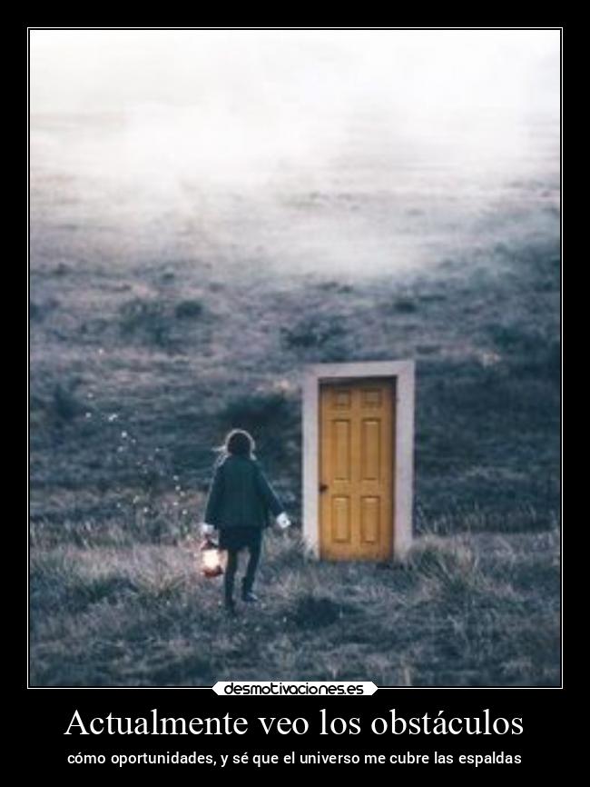Actualmente veo los obstáculos - 