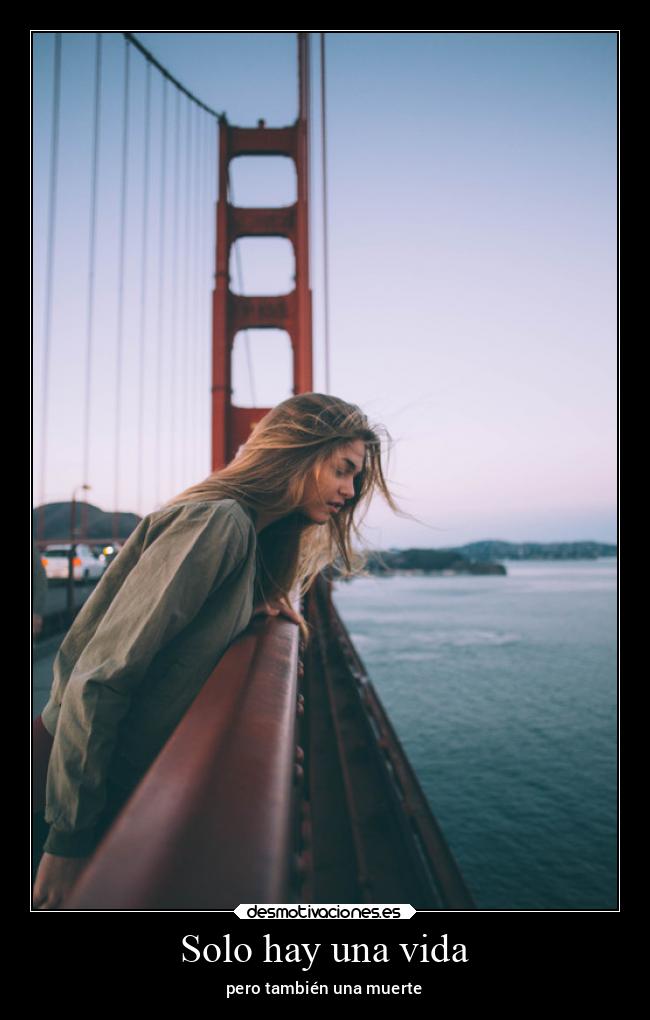 Solo hay una vida - pero también una muerte