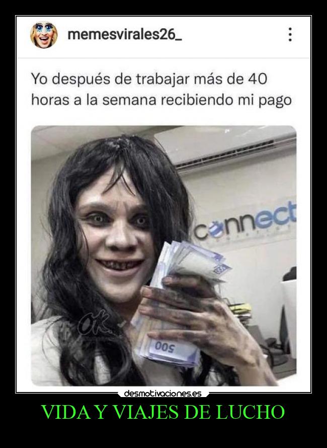 VIDA Y VIAJES DE LUCHO -