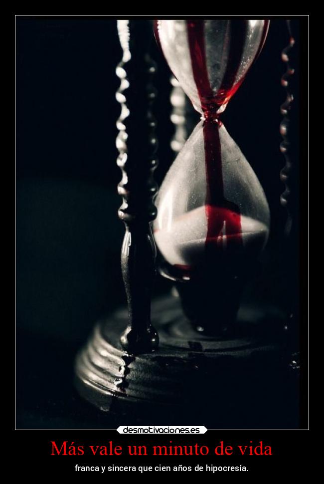 Más vale un minuto de vida - 