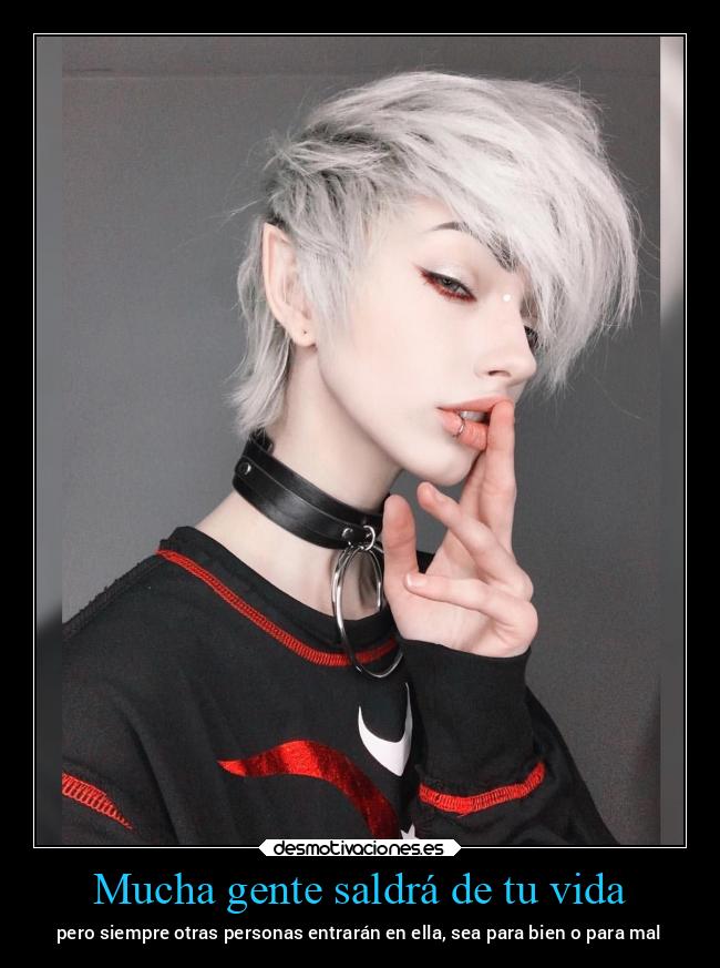 Mucha gente saldrá de tu vida - 
