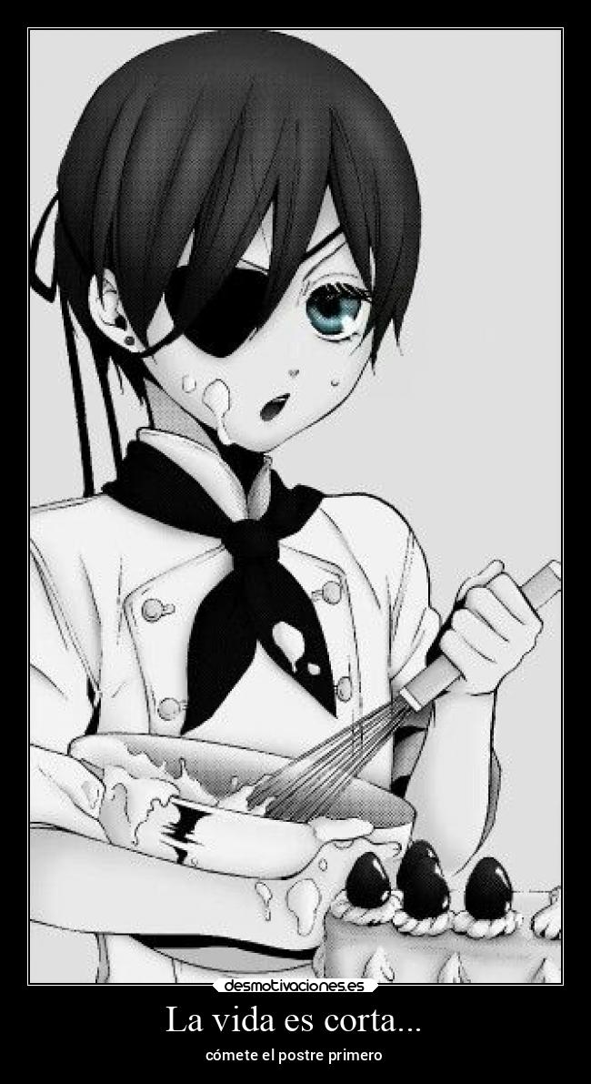 carteles vida frases arte corazon anime ternura ciel phantomhive kuroshitsuji conde pastelito desmotivaciones