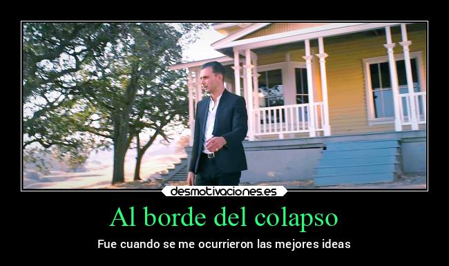Al borde del colapso -