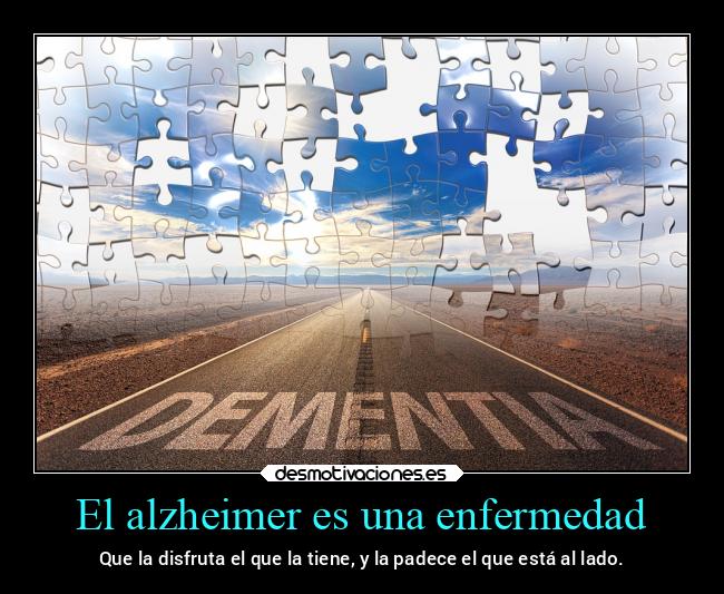 El alzheimer es una enfermedad - 