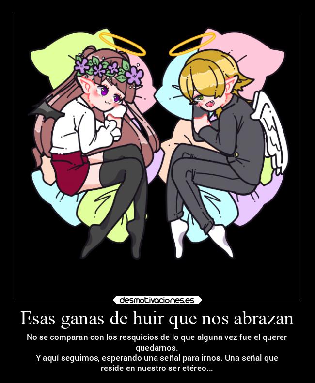 carteles amistad ausencia ayuda dolor desmotivaciones quedarse desmotivaciones