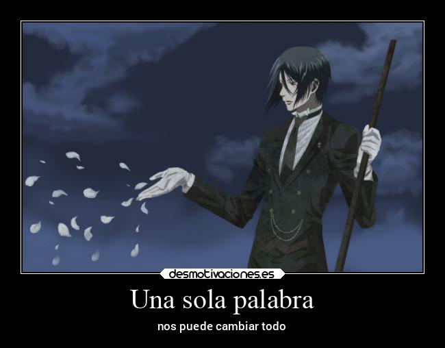 carteles arte anime sebastian michaelis kuroshitsuji demonio angelphantomhive dulcesitophantomhive desmotivaciones