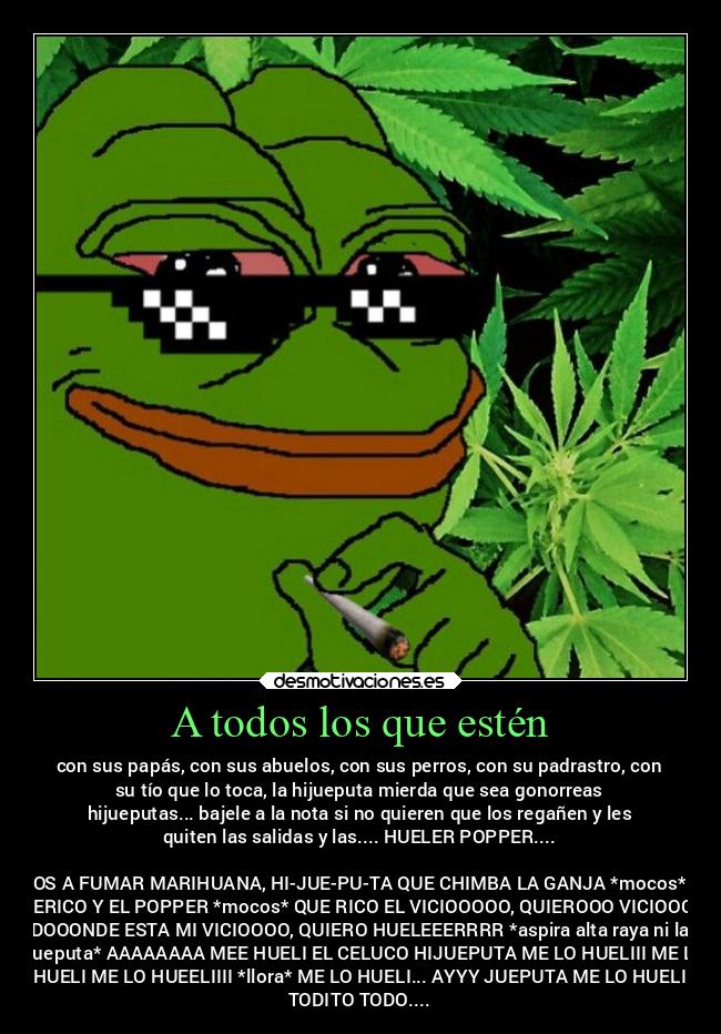 A todos los que estén -