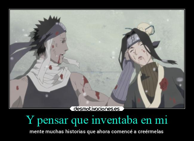 Y pensar que inventaba en mi - 