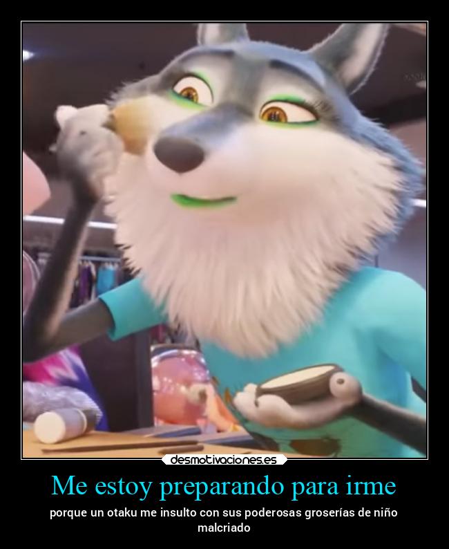 Me estoy preparando para irme - 