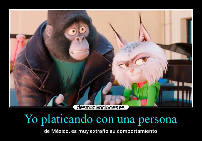 Yo platicando con una persona - 