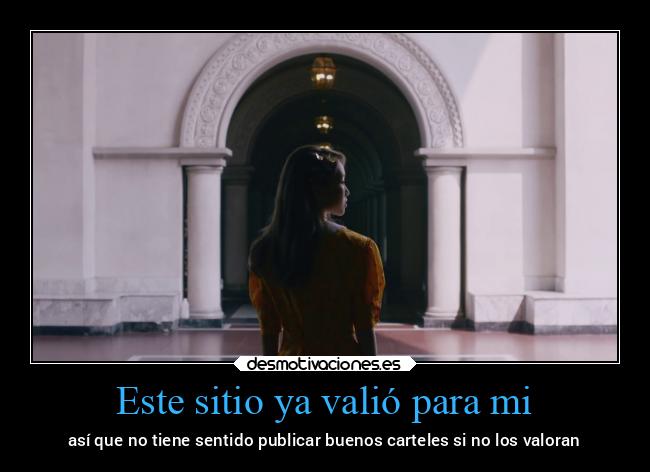 Este sitio ya valió para mi - 