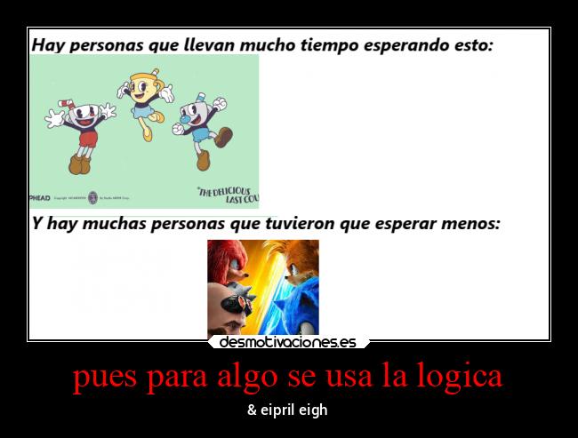 carteles casa sonicthehedgehog2 cuphead samuelisacar desmotivaciones