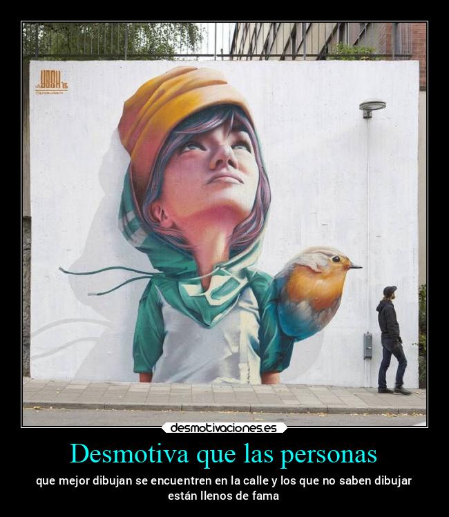 Desmotiva que las personas - 