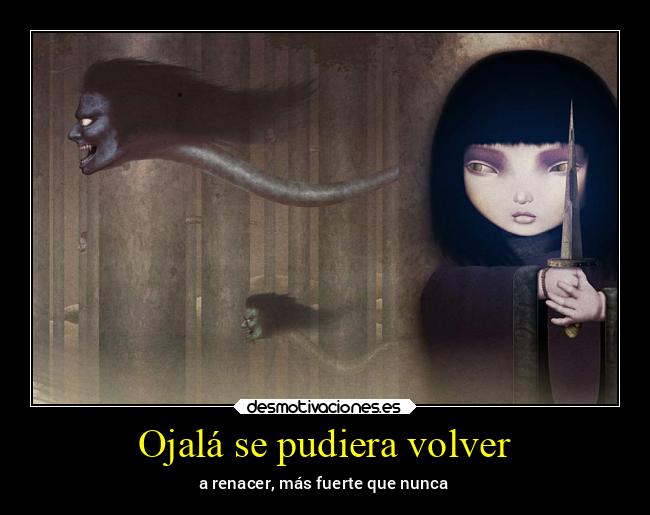 Ojalá se pudiera volver - 