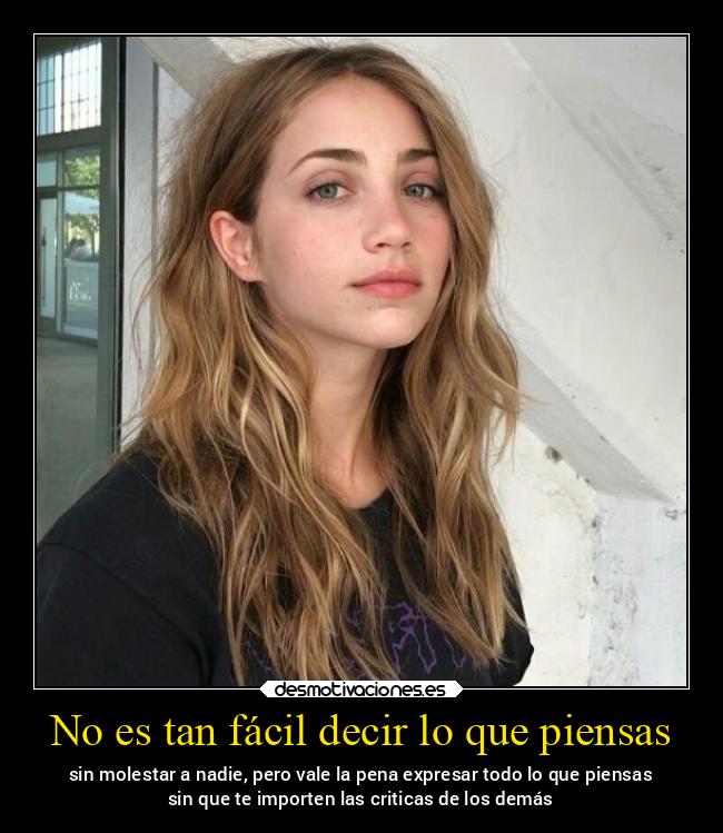 No es tan fácil decir lo que piensas - 