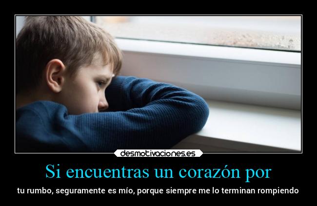 Si encuentras un corazón por - 