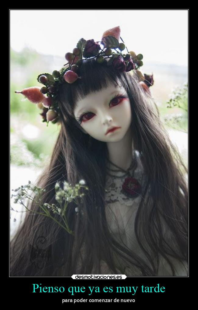 Pienso que ya es muy tarde - 