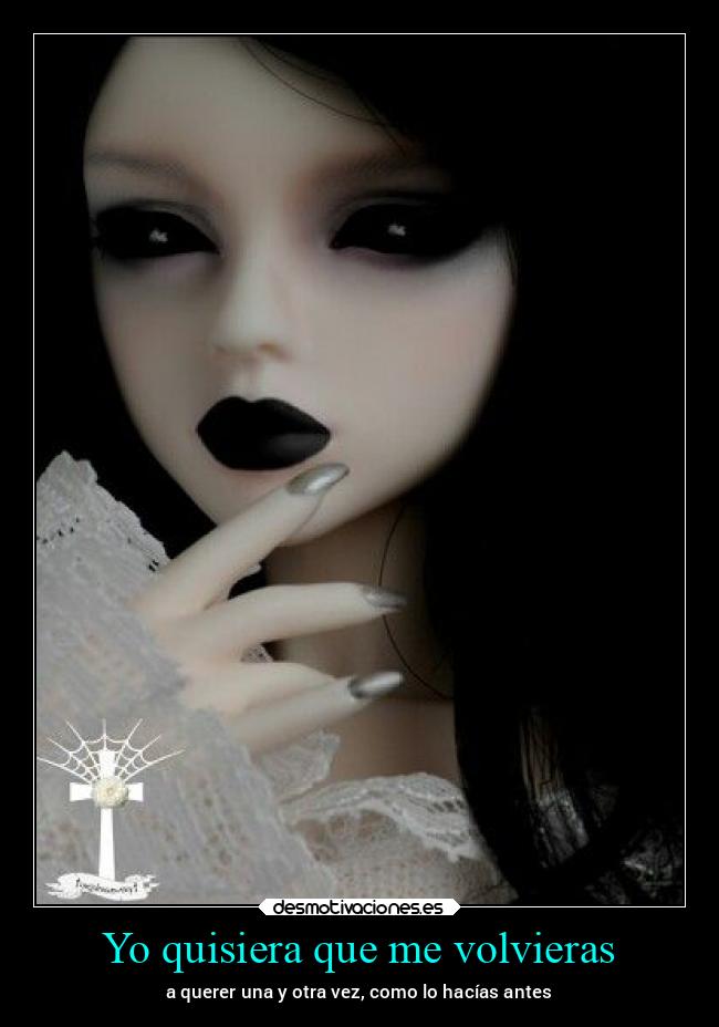 Yo quisiera que me volvieras - 