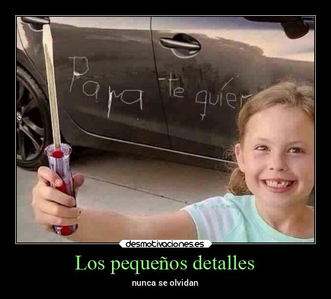 Los pequeños detalles -
