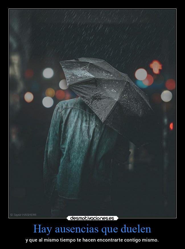 Hay ausencias que duelen - 