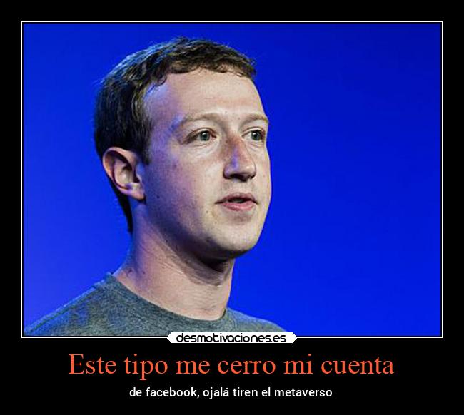 Este tipo me cerro mi cuenta - 