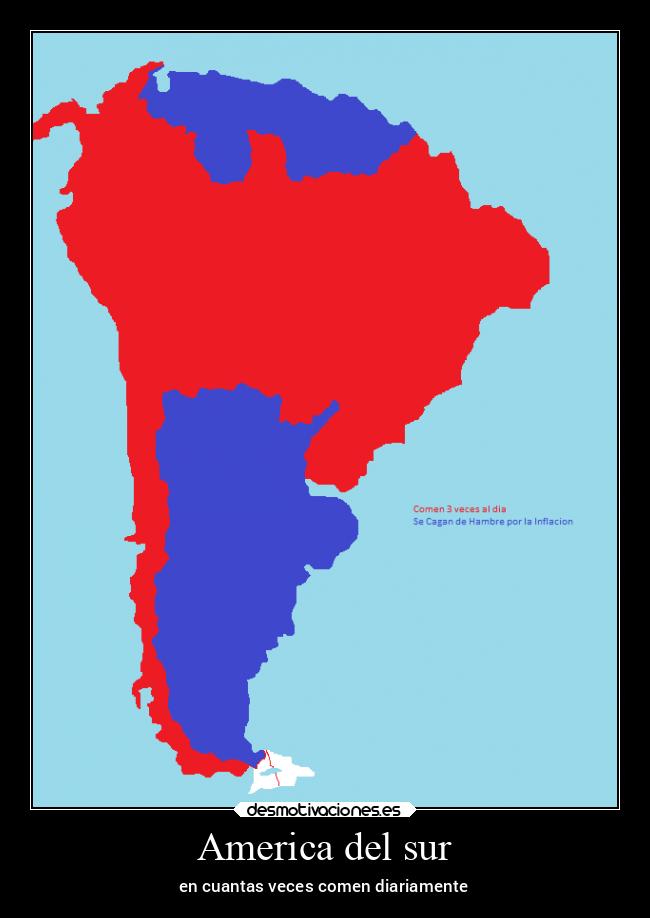 carteles dormir dolor hambre argentina bolivia brasil chile colombia ecuador guyanas paraguay latam desmotivaciones