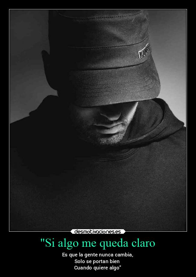 Si algo me queda claro -