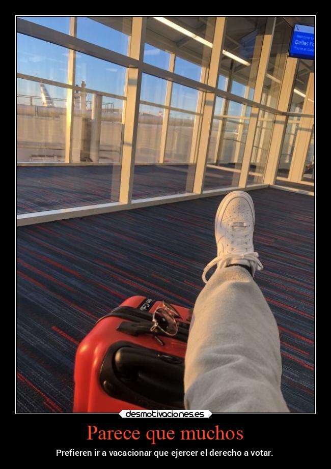 carteles mexico vacacionar mexico2022 ejercer derecho votar noticias2022 desmotivaciones