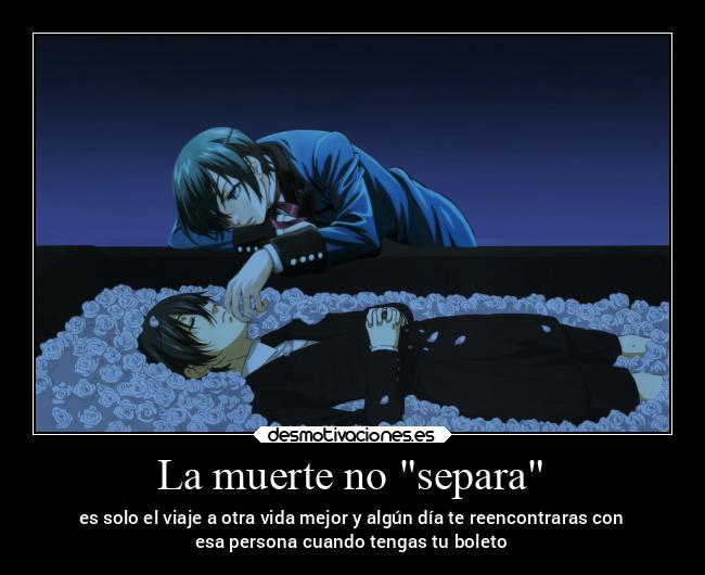 carteles muerte alma tristeza anime gemelos phantomhive kuroshitsuji angelphantomhive dulcesitophantomhive desmotivaciones