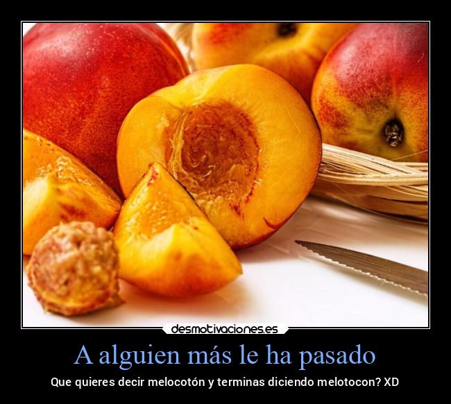 A alguien más le ha pasado - 