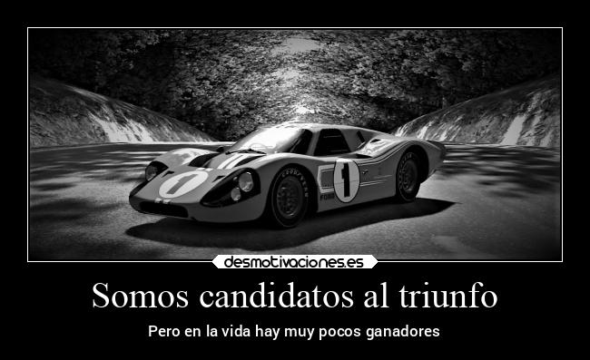 Somos candidatos al triunfo - 