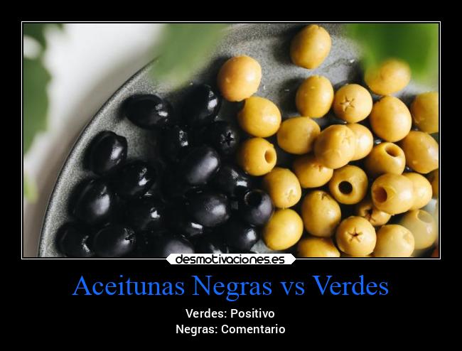 Aceitunas Negras vs Verdes - 