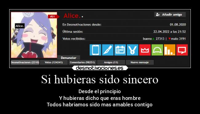 Si hubieras sido sincero - 