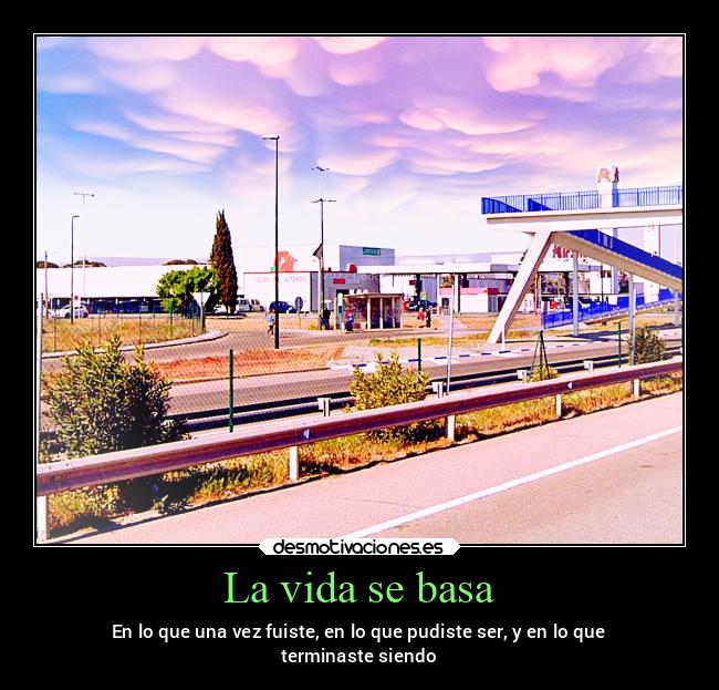 carteles vida vida v12 waltkdameprinci amanecer ser desmotivaciones