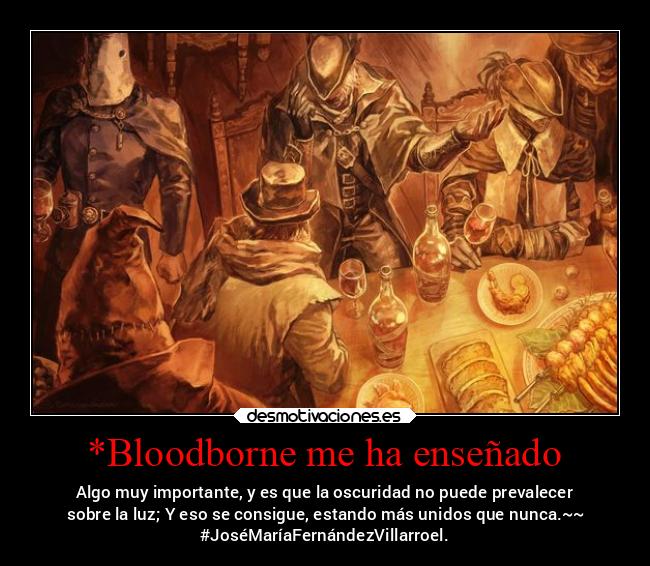 carteles alegria cooperarconlosconfederados valtrmaestrodelaliga laliga bloodborne heroes sonriemeva desmotivaciones