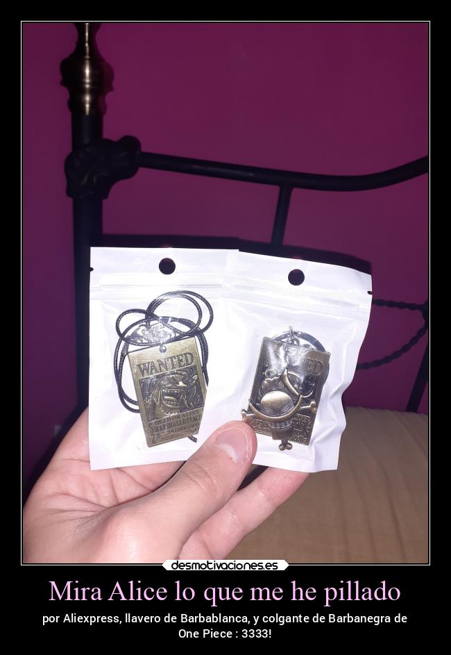 Mira Alice lo que me he pillado -