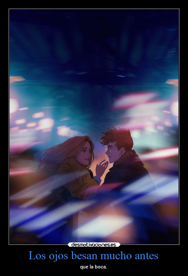 Los ojos besan mucho antes - 