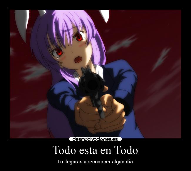 Todo esta en Todo - Lo llegaras a reconocer algun dia