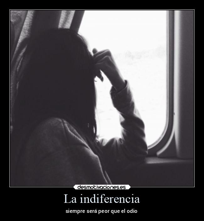 La indiferencia -