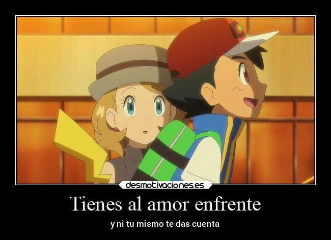 Tienes al amor enfrente - y ni tu mismo te das cuenta