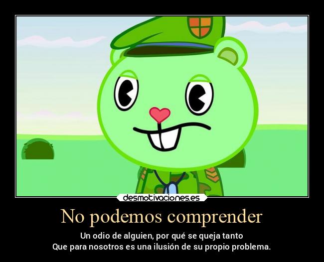 No podemos comprender -