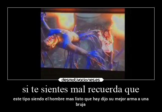 si te sientes mal recuerda que - 