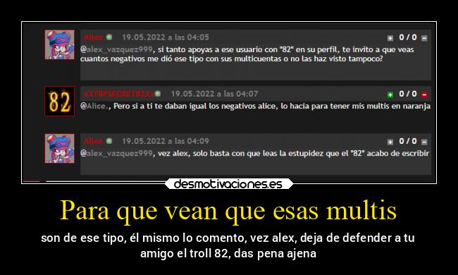 Para que vean que esas multis - 