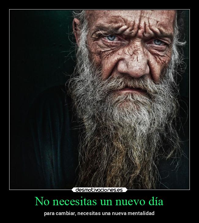 No necesitas un nuevo día -