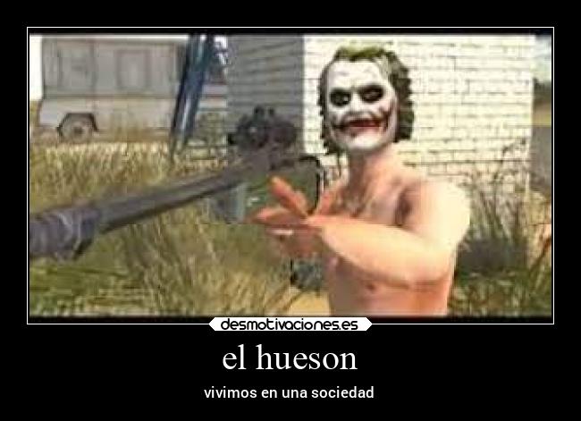 el hueson - vivimos en una sociedad