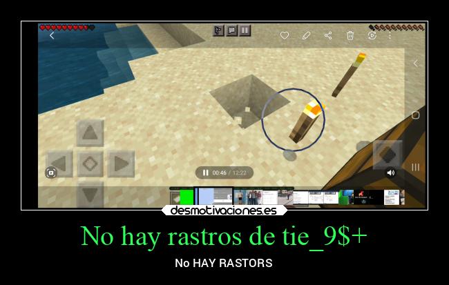No hay rastros de tie_9$+ - No HAY RASTORS