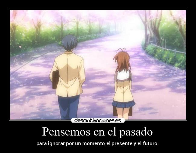 carteles pasado anime pasado desmotivacionesnoeslomismodeantes doni desmotivaciones