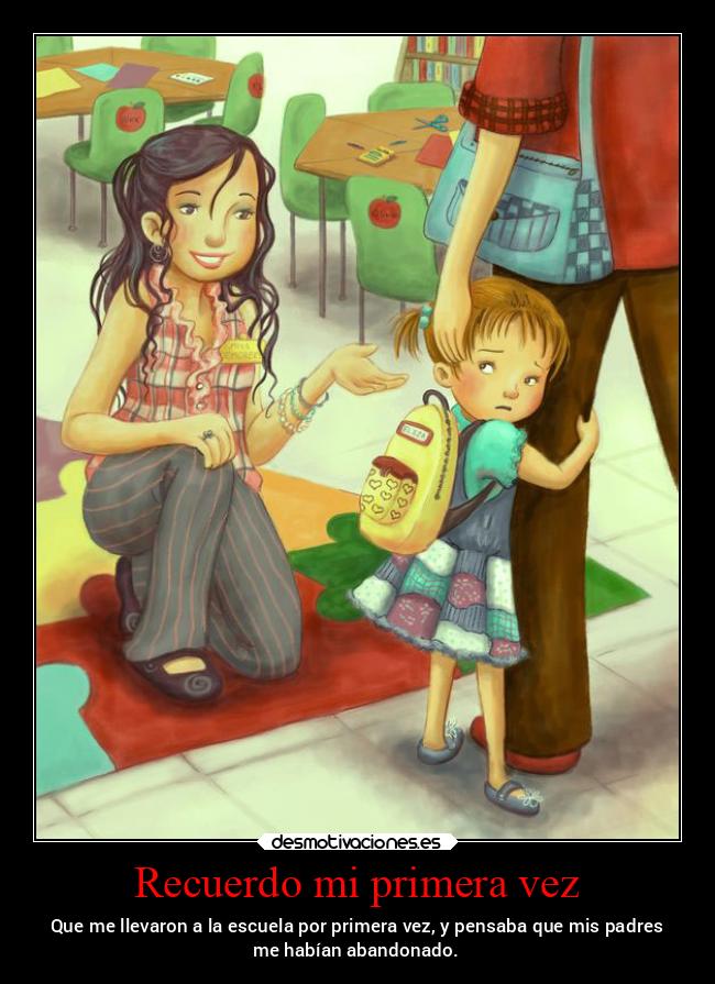 carteles recuerdos infancia escuela pensamientos miedo madre abandono madres2022 maestro maestros2022 desmotivaciones